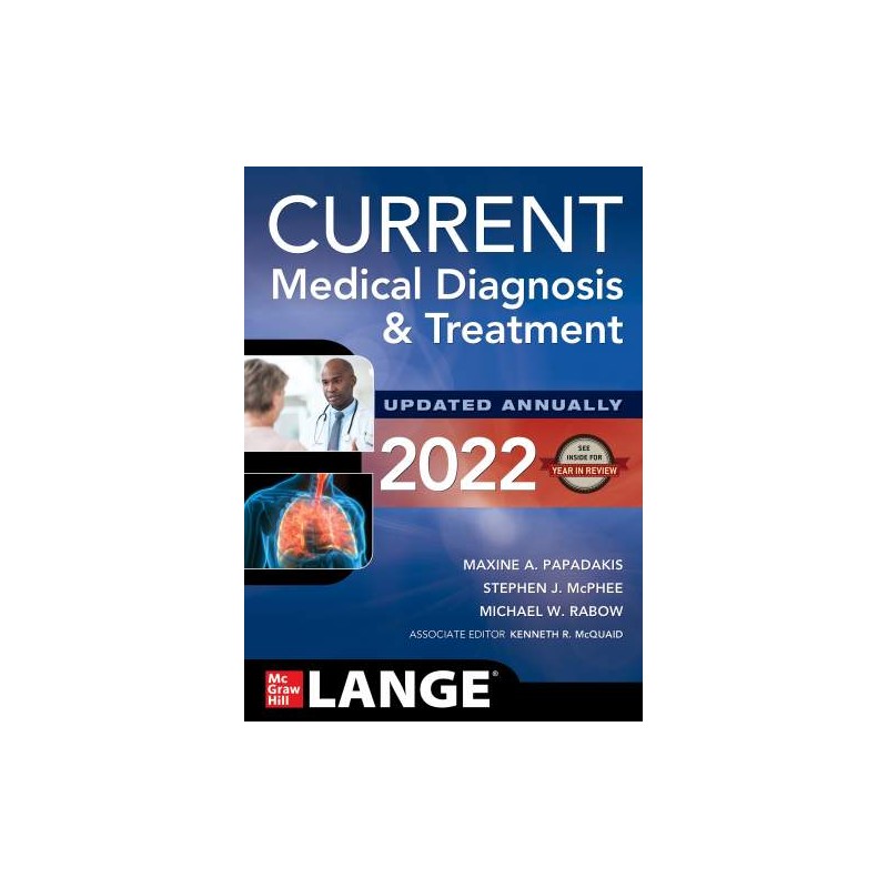 CURRENT MEDICAL DIAGNOSIS AND TREATMENT