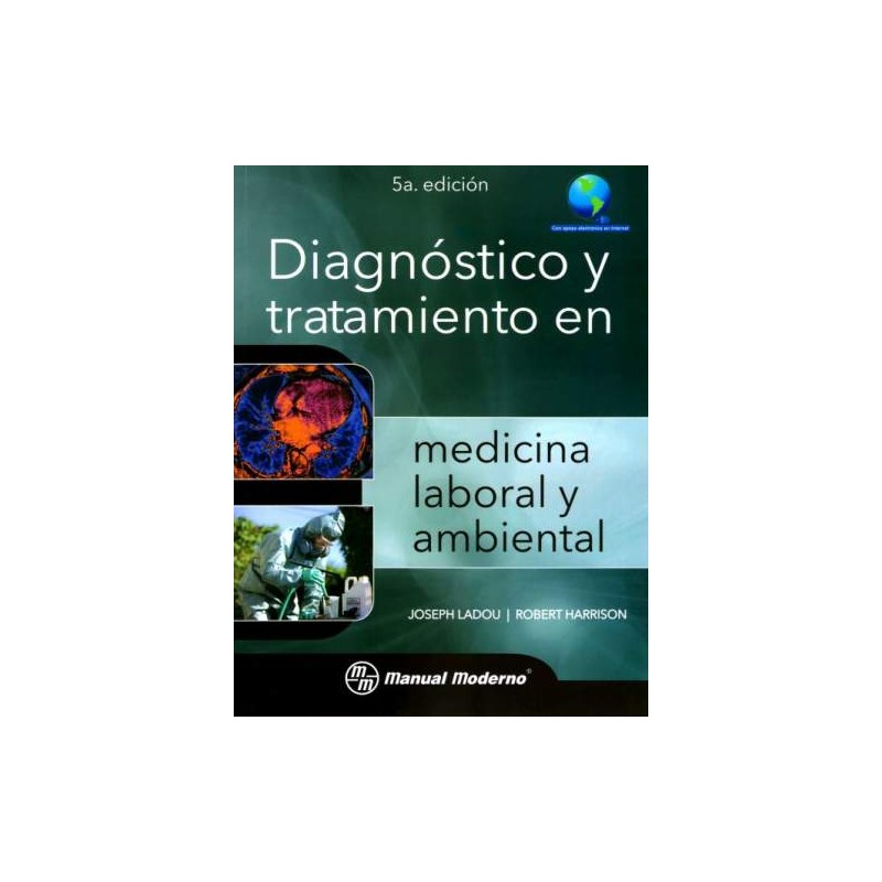 Diagnóstico y tratamiento en medicina laboral y ambiental