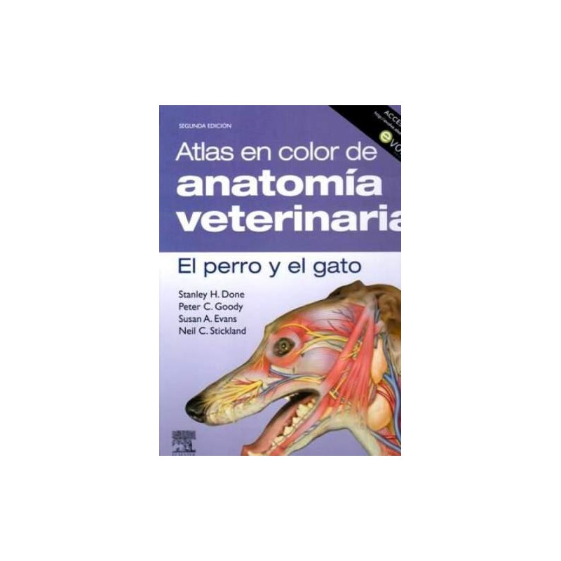 Done Atlas en color de anatomía veterinaria. El perro y del gato 2ed