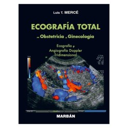ECOGRAFIA TOTAL EN OBSTETRICIA Y GINECOLOGIA (ED. PREMIUM 21)