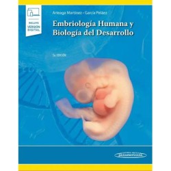 EMBRIOLOGIA HUMANA Y BIOLOGIA DEL DESARROLLO arteaga