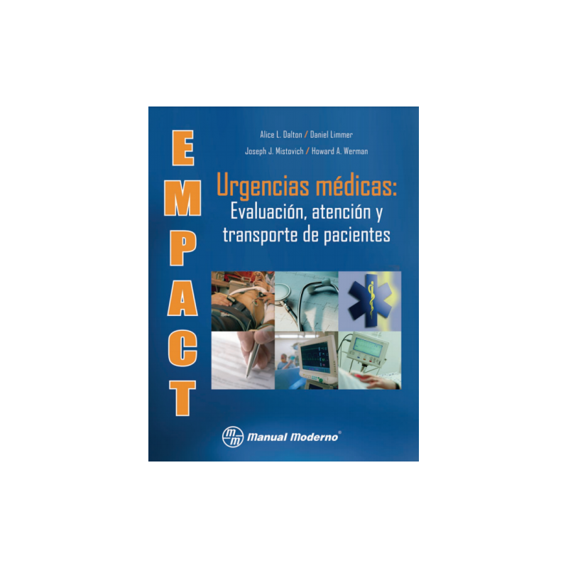 EMPACT. Urgencias médicas: Evaluación, atención y transporte de pacientes