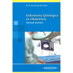 ENFERMERIA QUIRURGICA EN OBSTETRICIA. MANUAL PRACTICO