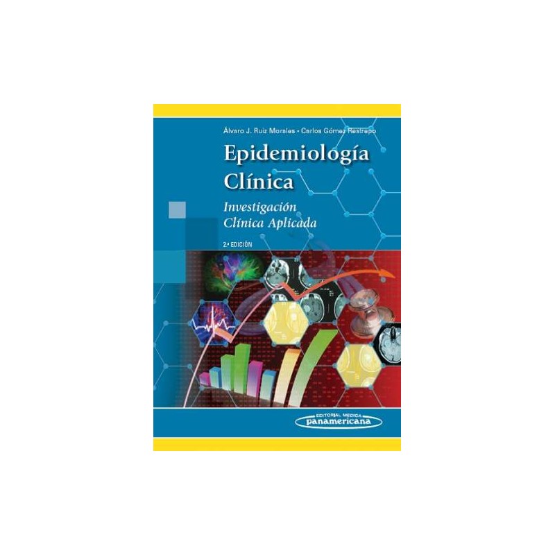 EPIDEMIOLOGIA CLINICA. INVESTIGACION CLINICA APLICADA