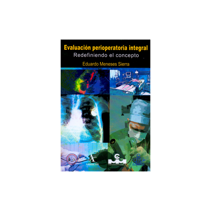 Evaluación perioperatoria integral. Redefiniendo el concepto