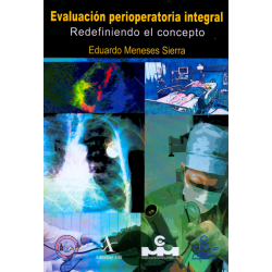 Evaluación perioperatoria integral. Redefiniendo el concepto