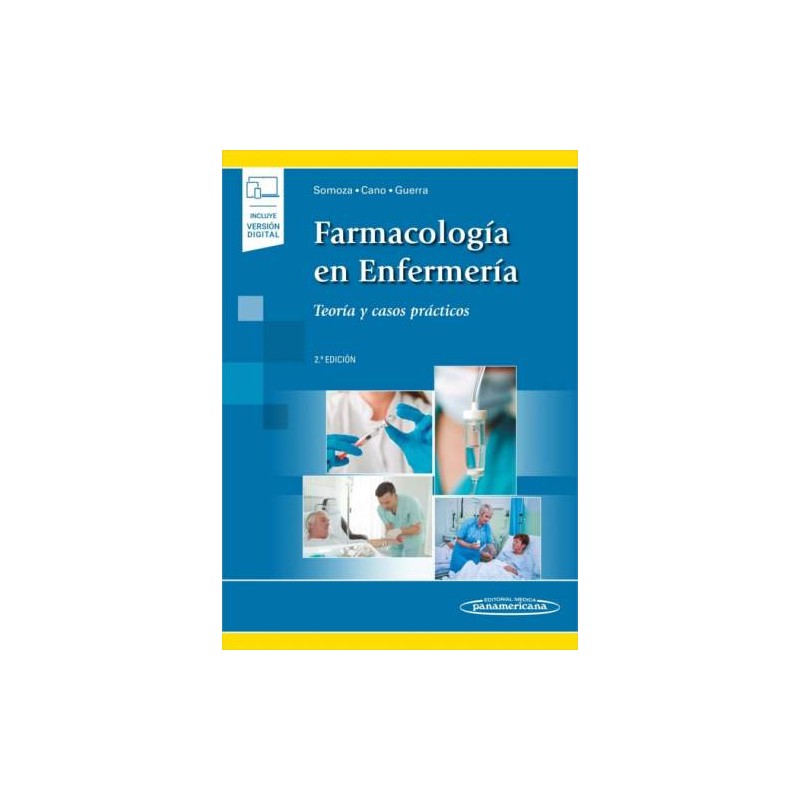 Farmacología en Enfermería. Teoría y casos prácticos