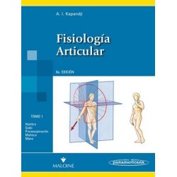 FISIOLOGIA ARTICULAR 6aED. T1. MIEMBROS SUPERIORES. NUEVA PRESENTACION