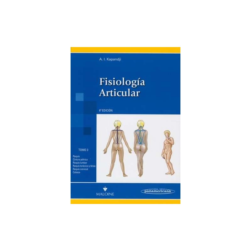 FISIOLOGIA ARTICULAR 6aED. T3. TRONCO. NUEVA PRESENTACION