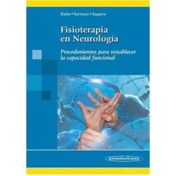 FISIOTERAPIA EN NEUROLOGIA. PROCEDIMIENTOS PARA RESTABLECER LA CAPACIDAD FUNCIONAL