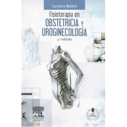 Fisioterapia en obstetricia y uroginecología 2 ed