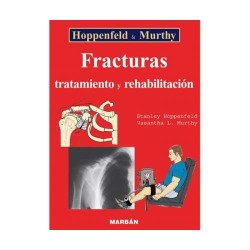 FRACTURAS. TRATAMIENTO Y REHABILITACION