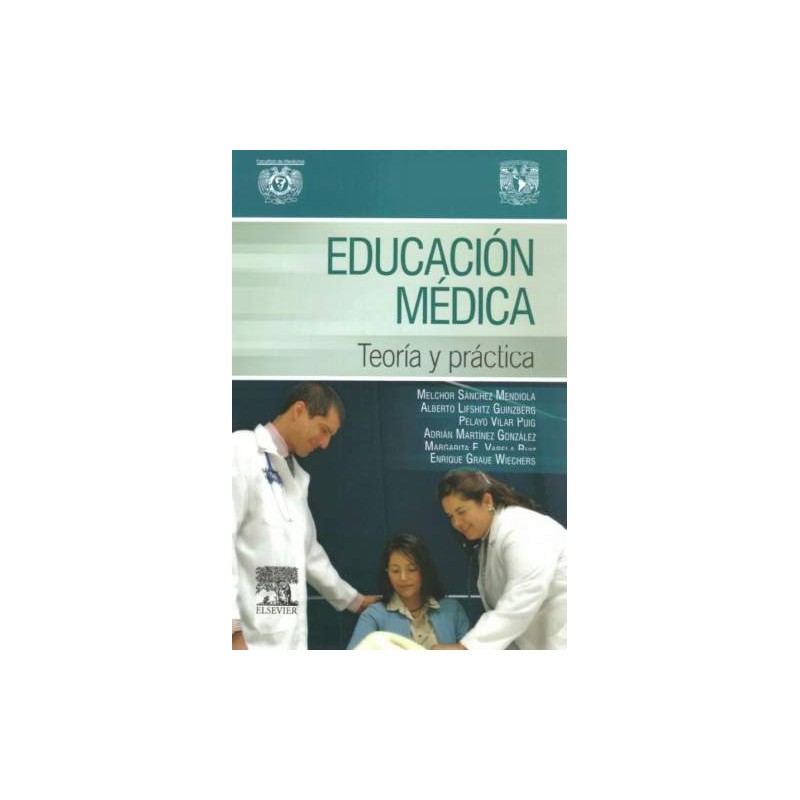 Educación médica. Teoría y práctica