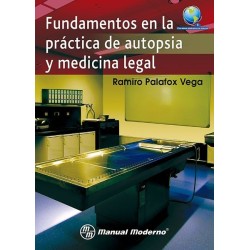 Fundamentos en la práctica de autopsia y medicina legal