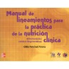 Manual de Lineamientos Para La Práctica De La Nutrición Clínica