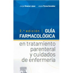 Guía farmacológica en tratamiento parenteral y cuidados de enfermería