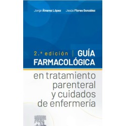 Guía farmacológica en tratamiento parenteral y cuidados de enfermería