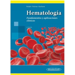 HEMATOLOGIA. FUNDAMENTOS Y APLICACIONES CLINICAS 4aED.
