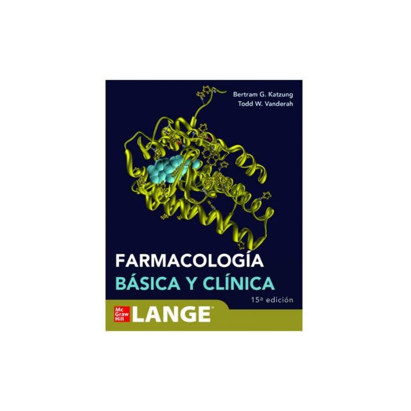 KATZUNG FARMACOLOGÍA BÁSICA Y CLÍNICA