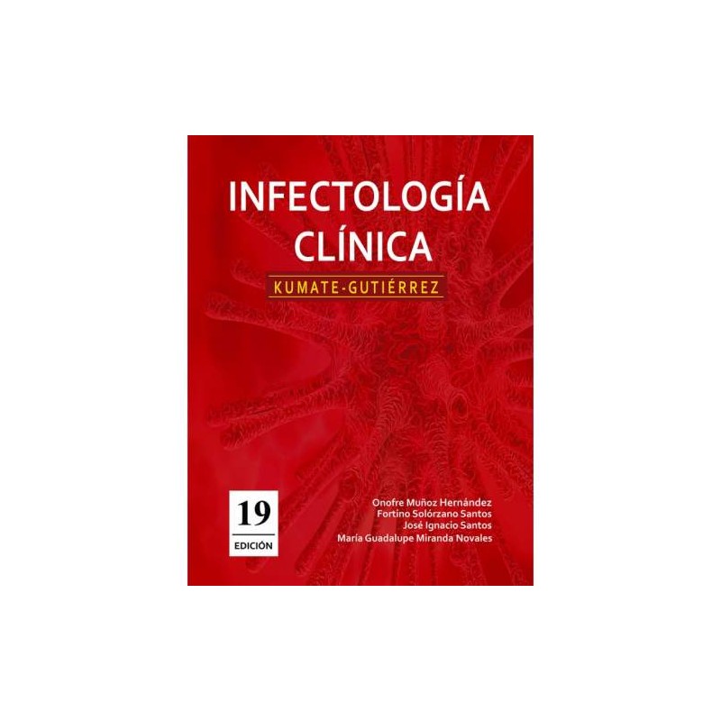 KUMATE-GUTIERREZ. INFECTOLOGIA CLÍNICA 19a Ed