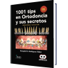 1001 Tips en Ortodoncia y sus Secretos 2da Ed 2018