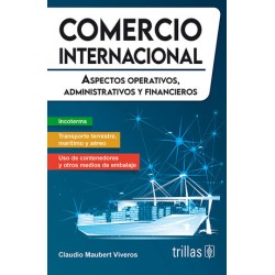 COMERCIO INTERNACIONAL ASPECTOS OPERATIVOS, ADMINISTRATIVOS Y FINANCIEROS