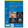ABC DE LA ECOGRAFIA ABDOMINAL. TEORIA Y PRACTICA 2aED.