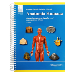 ANATOMIA HUMANA. MANUAL DE PRACTICAS BASADAS EN EL RAZONAMIENTO CLINICO