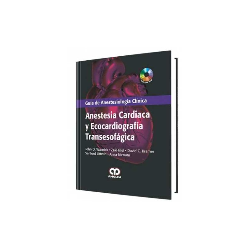 Anestesia Cardíaca y Ecocardiografía Transesofágica
