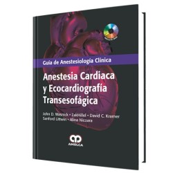 Anestesia Cardíaca y Ecocardiografía Transesofágica