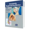 Anestesia Regional y Periférica