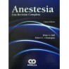 Anestesia Una Revisión Completa. Cuarta Edición