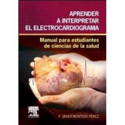 Aprender a interpretar el electrocardiograma 1ed
