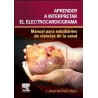 Aprender a interpretar el electrocardiograma 1ed