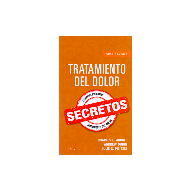 Argoff Secretos. Tratamiento del dolor 4ed