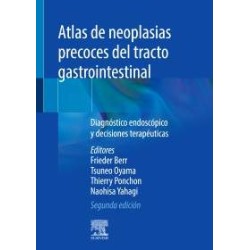 Atlas de neoplasias precoces del tracto gastrointestinal 1ed