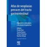 Atlas de neoplasias precoces del tracto gastrointestinal 1ed