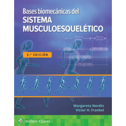 Bases biomecánicas del sistema musculoesqueletico