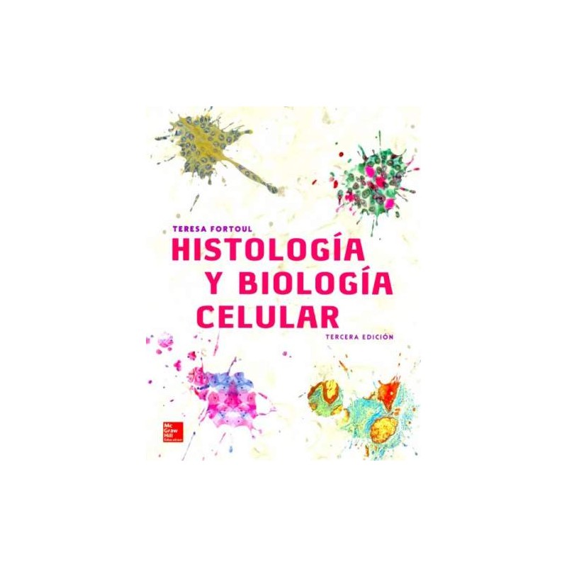 BIOLOGIA CELULAR E HISTOLOGIA 3ed