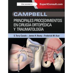 Campbell. Principales procedimientos en cirugía ortopédica y traumatología