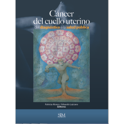 Cáncer del cuello uterino. Del diagnóstico a la salud pública