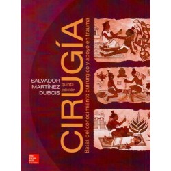 Cirugía Bases Del Conocimiento Quirúrgico Y Apoyo En Trauma