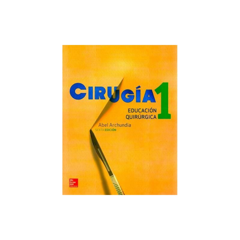 CIRUGIA I. EDUCACION QUIRURGICA