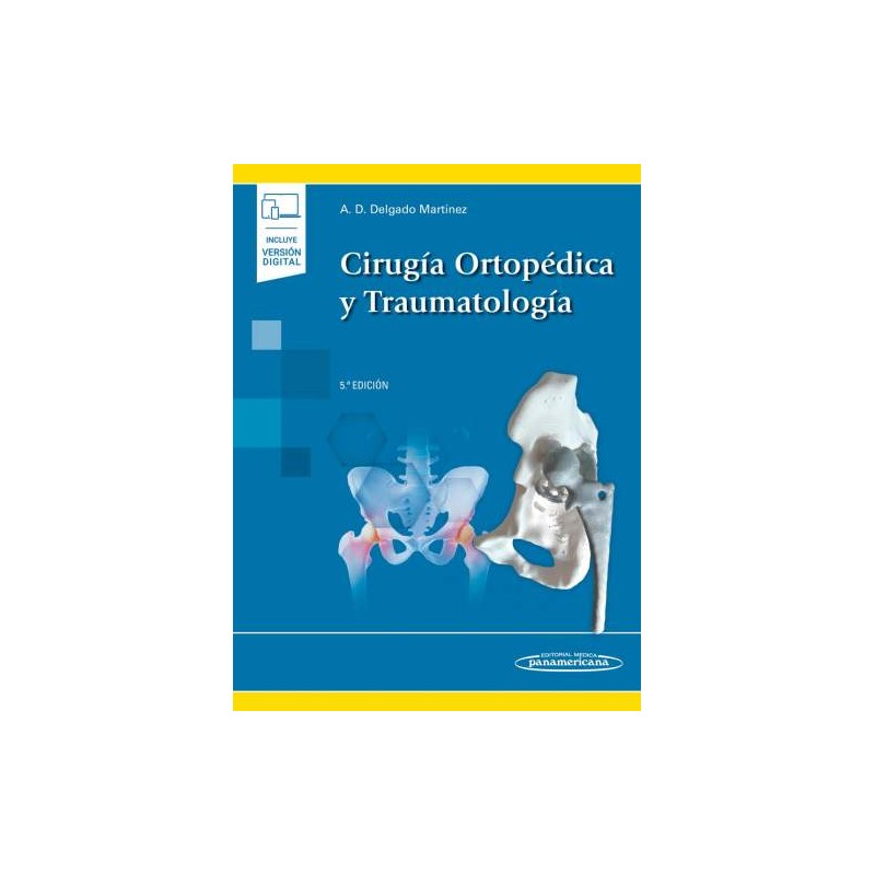 CIRUGIA ORTOPEDICA Y TRAUMATOLOGIA 5taED.