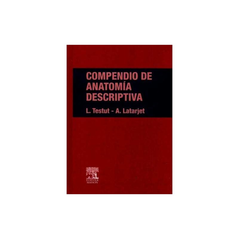 COMPENDIO DE ANATOMIA DESCRIPTIVA TESTUT