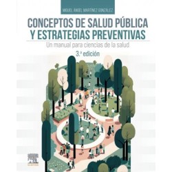 Conceptos de salud pública y estrategias preventivas 3a