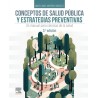 Conceptos de salud pública y estrategias preventivas 3a